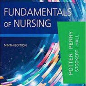 Fundamentals of Nursing Ninth Edition